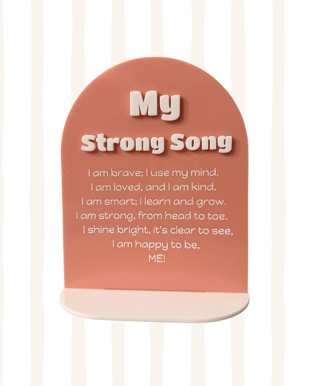 My Strong Song Plaque